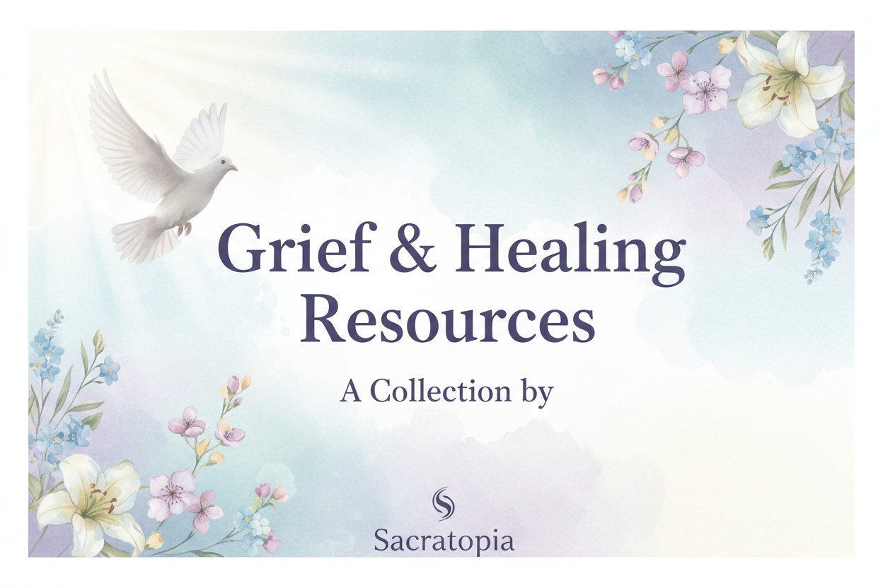 Grief & Healing Resources